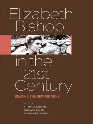 cover image of Elizabeth Bishop in the Twenty-First Century
